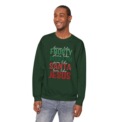 Dance like Frosty | Love like Jesus | Seasonal Sweatshirt: Unisex, Heavy blend