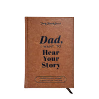 Dad  I want to hear your Story - Leather