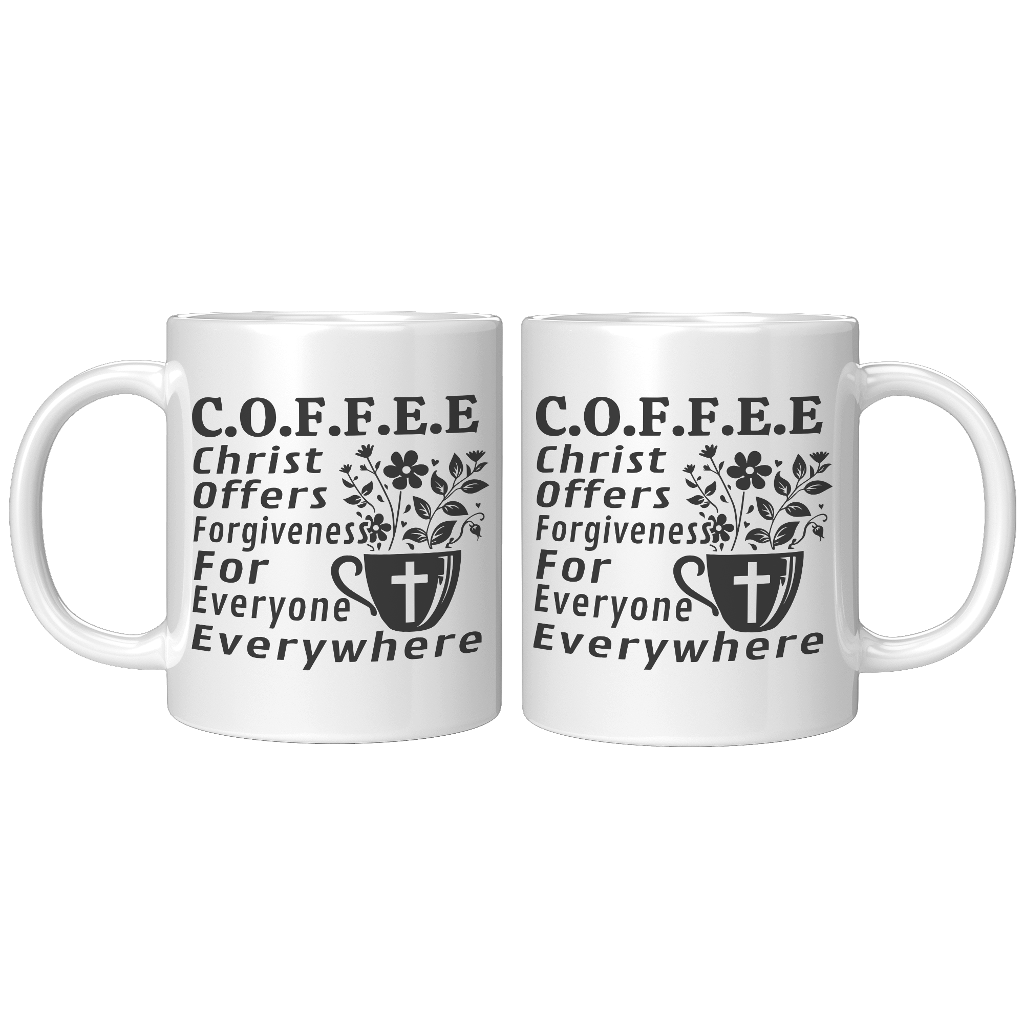 COFFEE_-_Christ_Offers__-_Coffee_Mu_11oz_White_FrontBack_Mockup.png_13696129