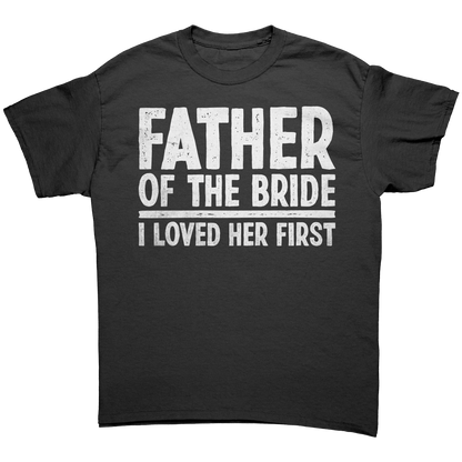 Father_of_the_Bride_-_I_loved_Her_First__Black_Front_Mockup.png_13803611