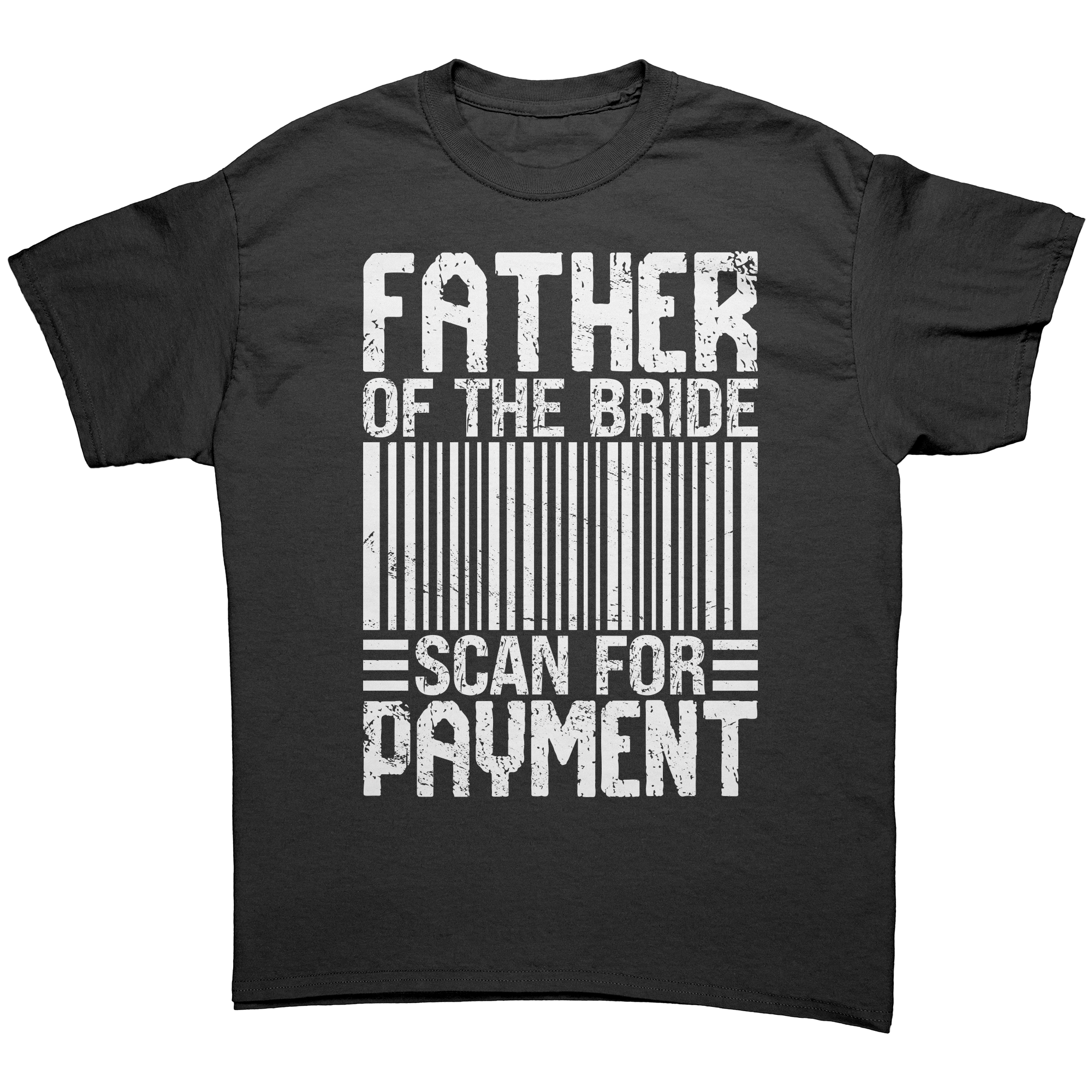 Father_of_the_Bride_-_Scan_for_Payment_-_Black_Front_Mockup.png_13803624