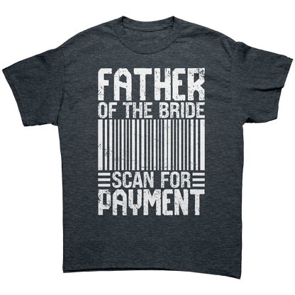 Father_of_the_Bride_-_Scan_for_Payment_-_Dark_Heather_Mockup.png_13803627
