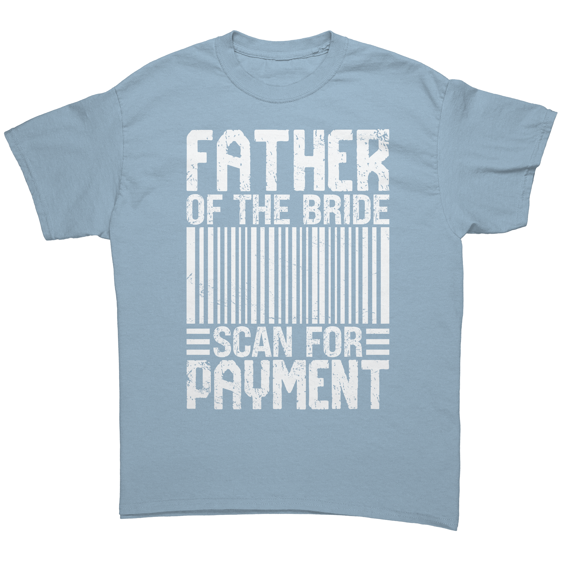 Father_of_the_Bride_-_Scan_for_Payment_-_Light_Blue_Front_Mockup.png_13803628