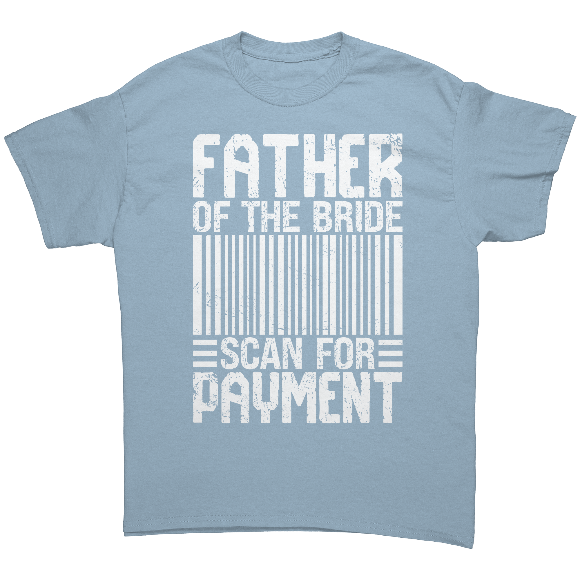 Father_of_the_Bride_-_Scan_for_Payment_-_Light_Blue_Front_Mockup.png_13803628