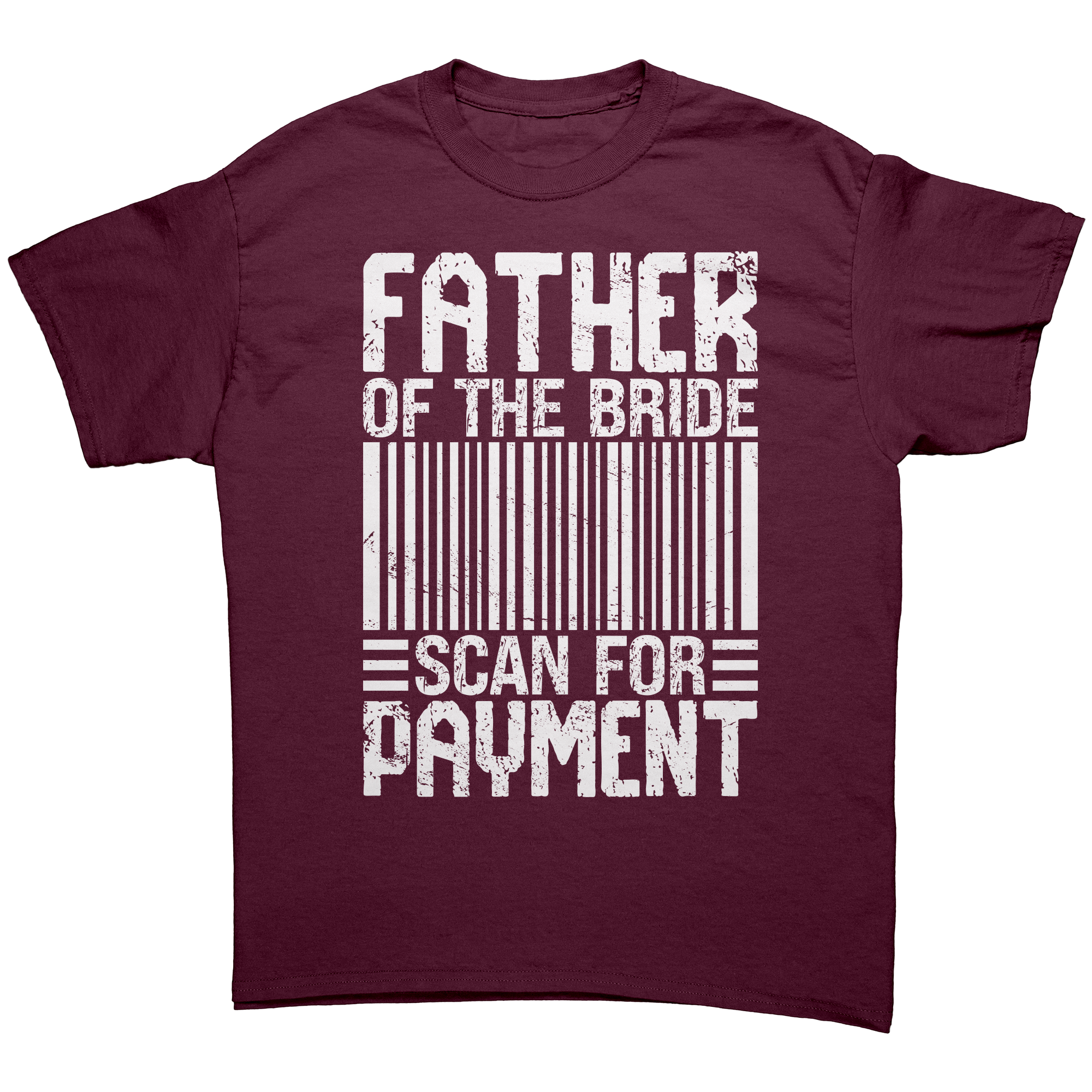 Father_of_the_Bride_-_Scan_for_Payment_-_Maroon_Front_Mockup.png_13803629