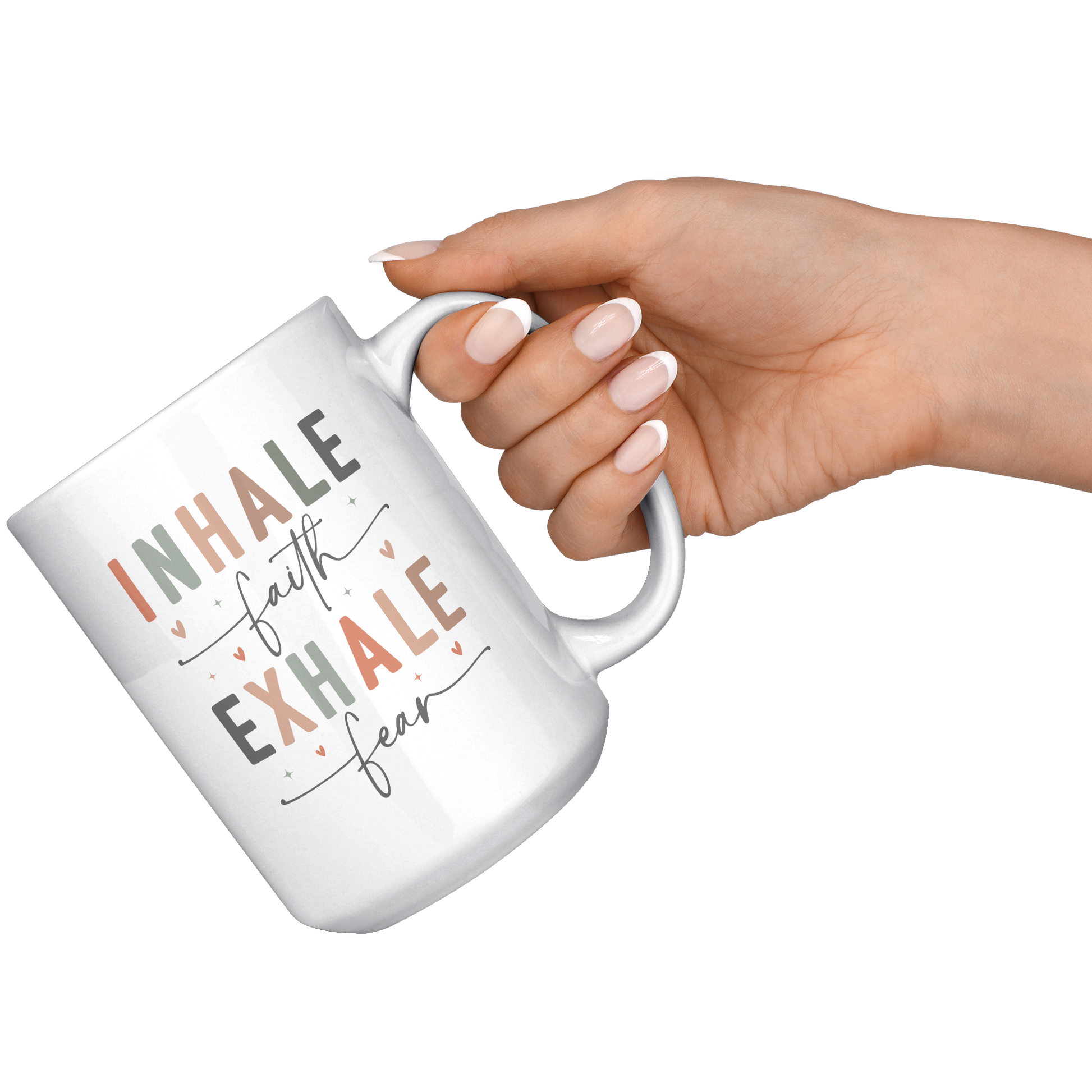 Inhale_Faith_Exhale_Fear_-_Christian_Mu_15oz_White_RH_Model_Mockup.png_13698780