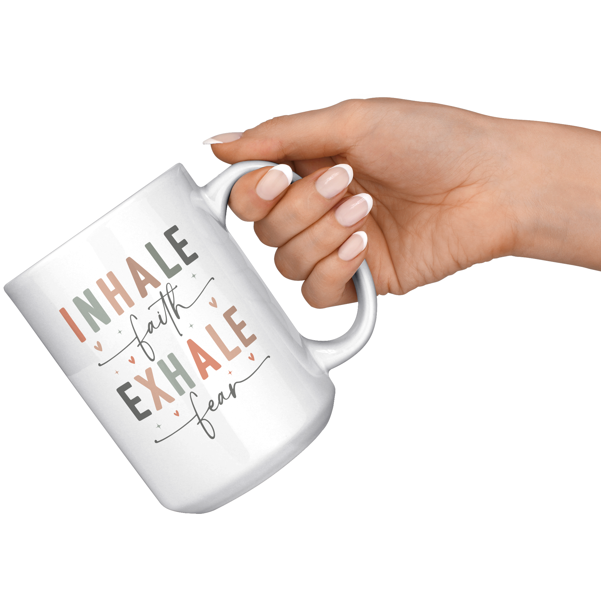 Inhale_Faith_Exhale_Fear_-_Christian_Mu_15oz_White_RH_Model_Mockup.png_13698780