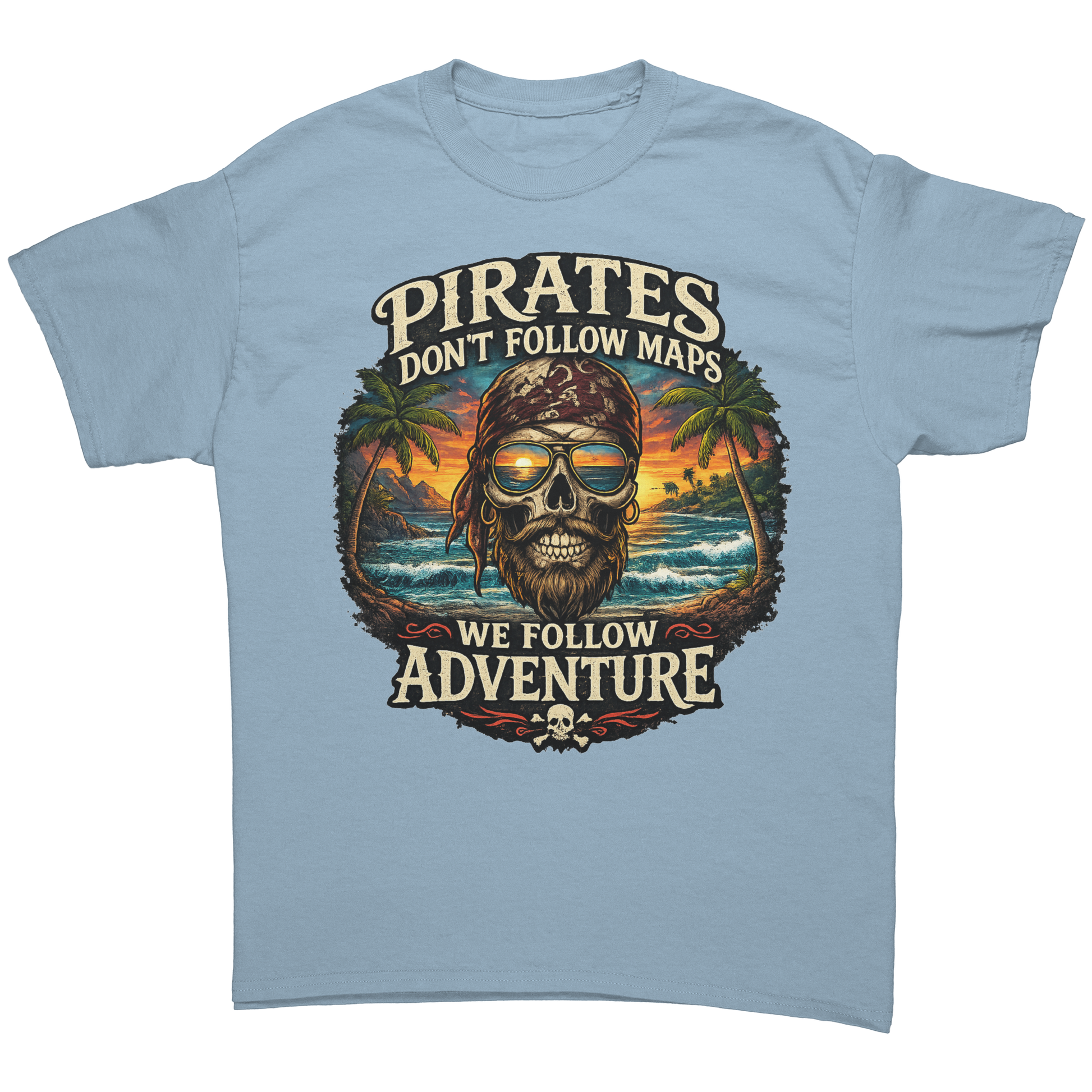 Pirates_Dont_Follow_Maps__Gildan_500_Light_Blue_Front_Mockup.png_15801740