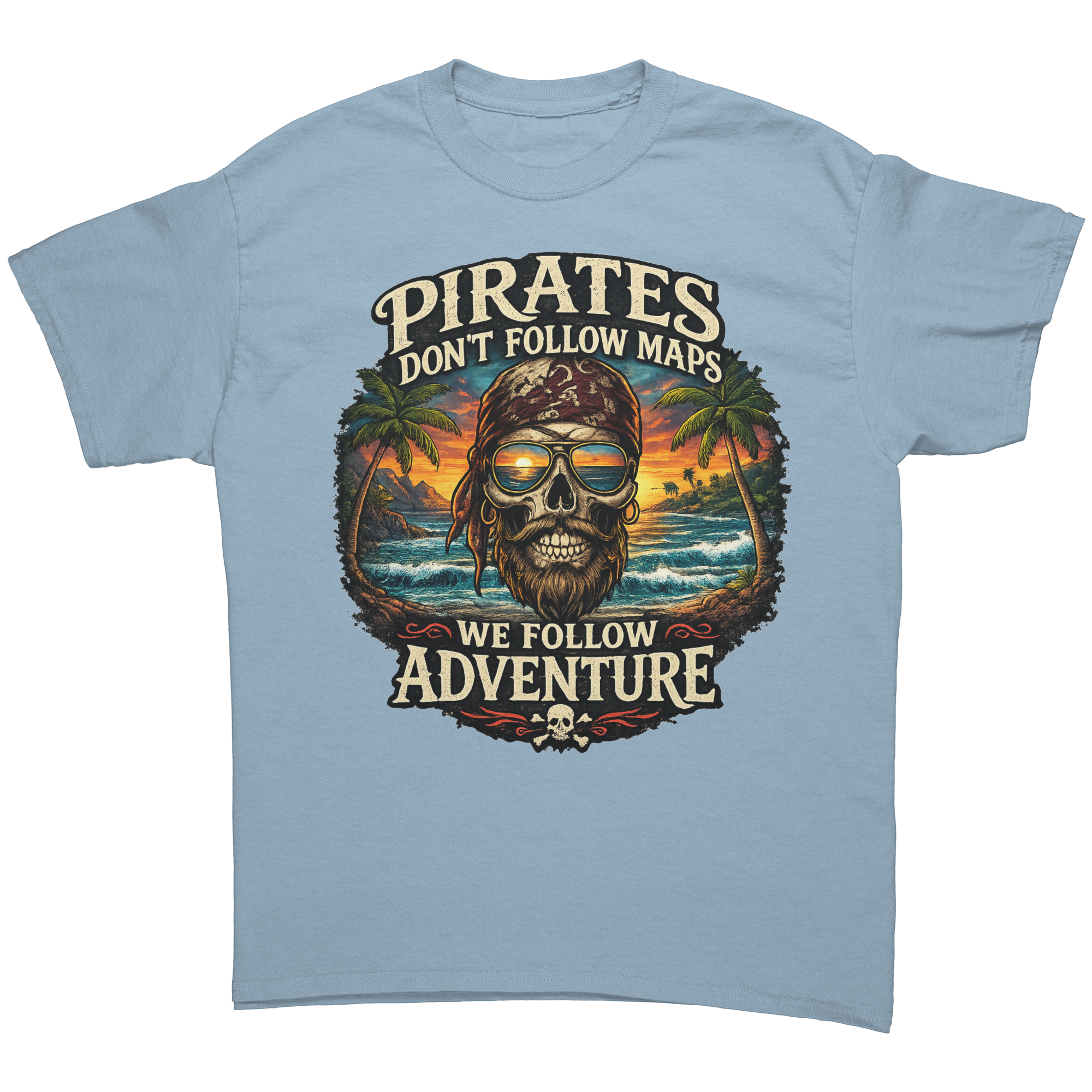 Pirates_Dont_Follow_Maps__Gildan_500_Light_Blue_Front_Mockup.png_15801740