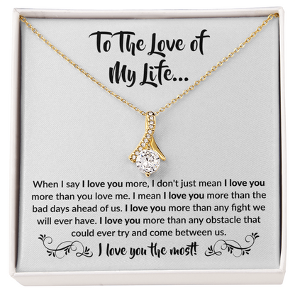 To the love of my life | Alluring Beauty Necklace