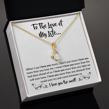 To the love of my life | Alluring Beauty Necklace