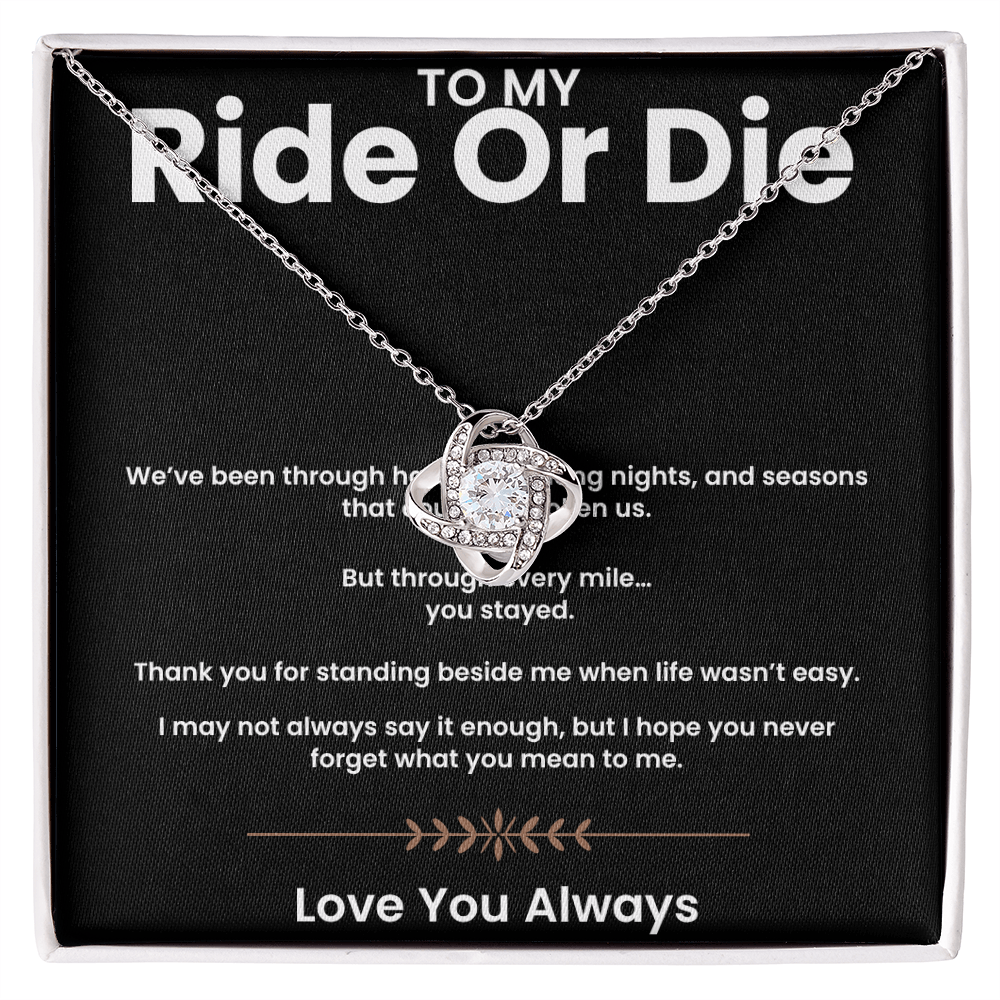 To My Ride or Die | Love Knot Necklace