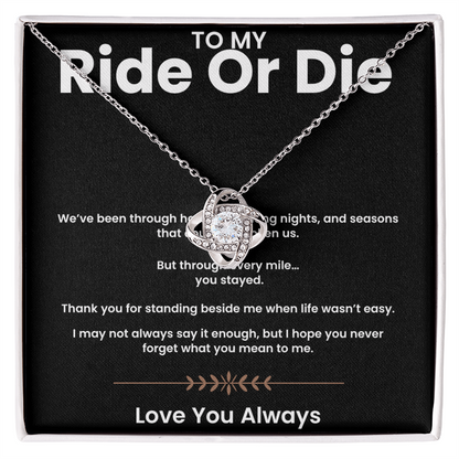To My Ride or Die | Love Knot Necklace