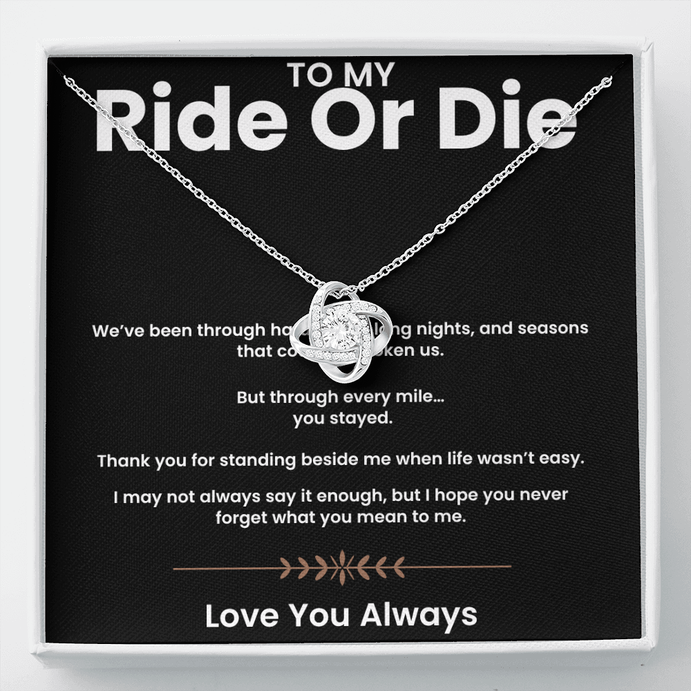 To My Ride or Die | Love Knot Necklace