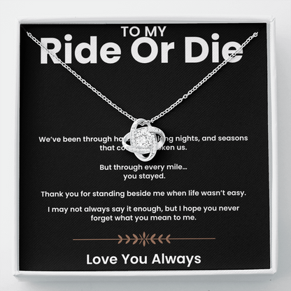 To My Ride or Die | Love Knot Necklace