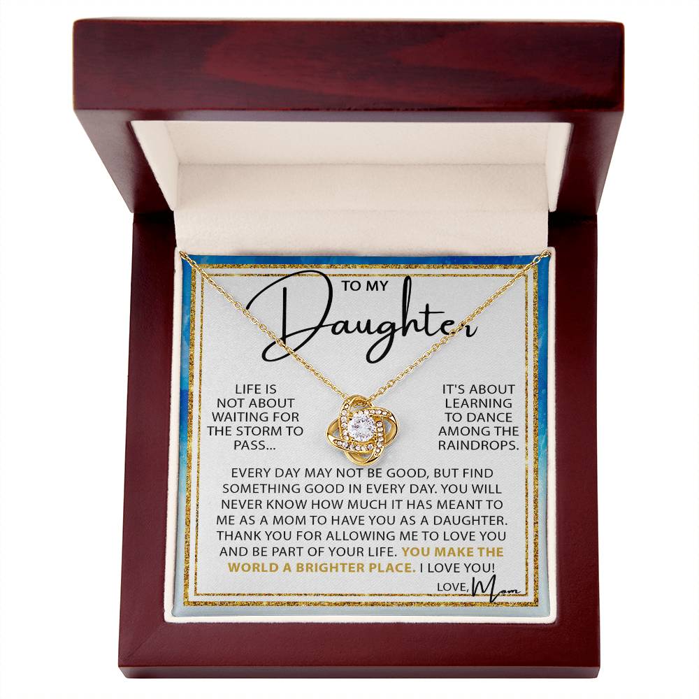 To My Daughter | Dance in the Rain | Love Knot Necklace