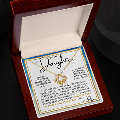 To My Daughter | Dance in the Rain | Love Knot Necklace