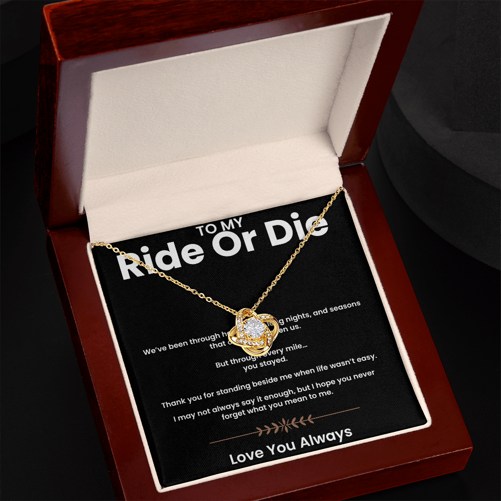 To My Ride or Die | Love Knot Necklace