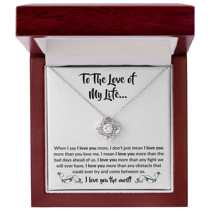 To the love of my Life! | Love Knot Necklace