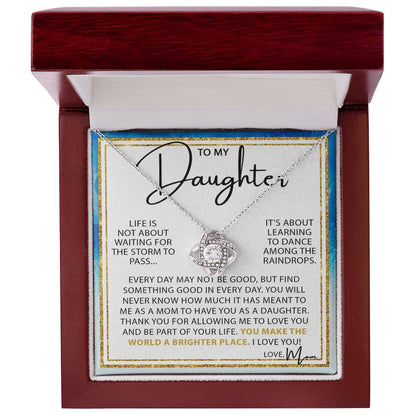 To My Daughter | Dance in the Rain | Love Knot Necklace
