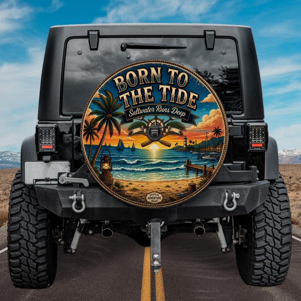 Born to the Tide – Saltwater Runs Deep Spare Tire Cover With Backup Camera Hole