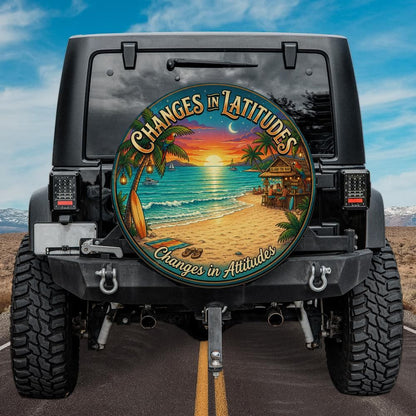 Changes in Latitudes Changes in Attitudes Spare Tire Cover | Tropical Beach Paradise Design Without Hole for Camera